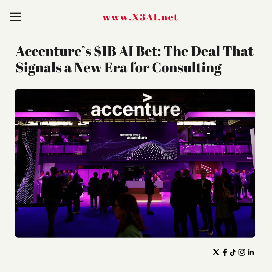 Accenture’s $1B AI Bet: The Deal That Signals a New Era for Consulting